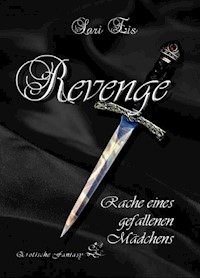 Revenge - Sari Eis - E-Book