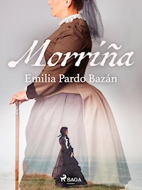 Morriña - Emilia Pardo Bazán - E-Book