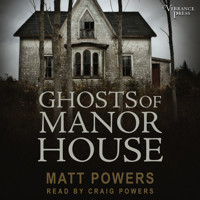 Ghosts of Manor House (Unabridged) - Matt Powers - Hörbuch