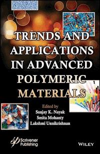Trends and Applications in Advanced Polymeric Materials -  - E-Book