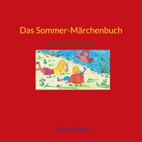 Das Sommer-Märchenbuch - Andrea Stopper - E-Book