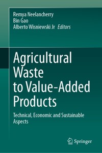 Agricultural Waste to Value-Added Products - - E-Book