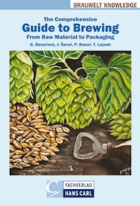 The Comprehensive Guide to Brewing - Gabriela Basarová - E-Book