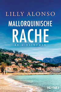 Mallorquinische Rache - Lilly Alonso - E-Book