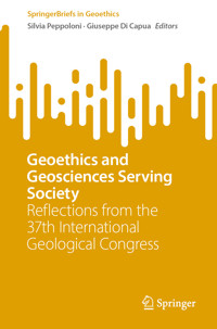 Geoethics and Geosciences Serving Society - Silvia Peppoloni - E-Book