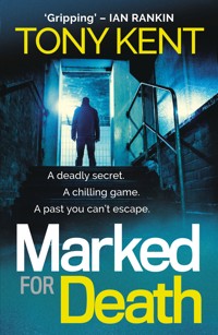 Marked for Death - Tony Kent - E-Book
