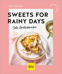Sweets for rainy days - Nico Stanitzok - E-Book