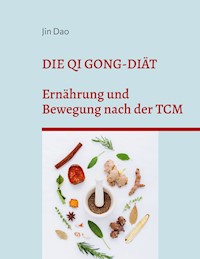 Die Qi Gong-Diät - Jin Dao - E-Book