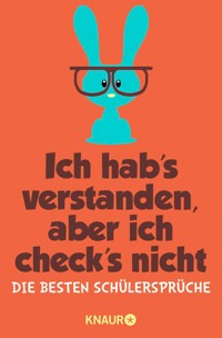Ich hab's verstanden, aber ich check's nicht -  - E-Book