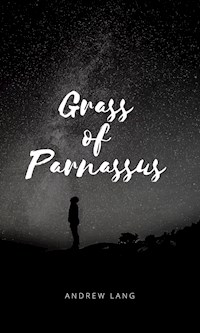 Grass of Parnassus - Andrew Lang - E-Book