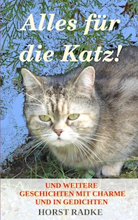 Alles für die Katz! - Horst Radke - E-Book
