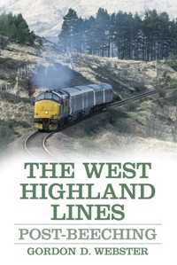 The West Highland Lines - Gordon D. Webster - E-Book