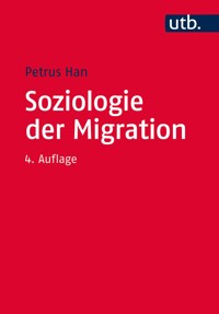 Soziologie der Migration - Petrus Han - E-Book