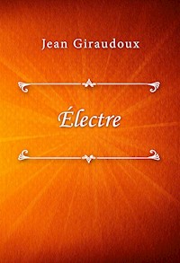 Électre - Jean Giraudoux - E-Book