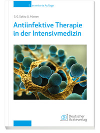 Antiinfektive Therapie in der Intensivmedizin - Samir Sakka - E-Book