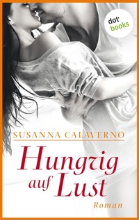 Hungrig auf Lust - Susanna Calaverno - E-Book