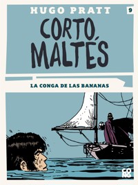 Corto Maltés, La conga de las bananas - Hugo Pratt - E-Book