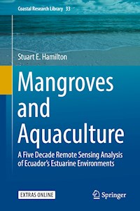Mangroves and Aquaculture - Stuart E. Hamilton - E-Book