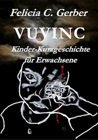Vuvinc - Felicia C. Gerber - E-Book