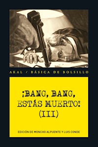 ¡Bang, bang, estás muerto III ! - aa.vv - E-Book