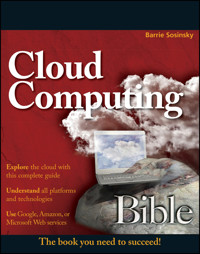 Cloud Computing Bible - Barrie Sosinsky - E-Book