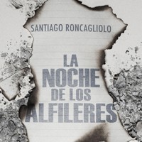 La noche de los alfileres - Santiago Roncagliolo - Hörbuch