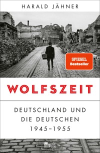 Wolfszeit - Harald Jähner - E-Book
