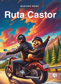 Ruta Castor - Mariano Mora - E-Book