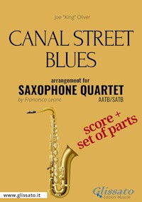 Canal Street Blues - Saxophone Quartet score & parts - Joe"King"Oliver - E-Book