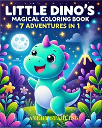 Little Dino's Magical PDF Coloring Book - Avery Starling - E-Book