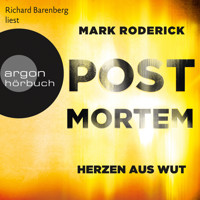 Herzen aus Wut - Post Mortem, Band 5 (Ungekürzte Lesung) - Mark Roderick - Hörbuch