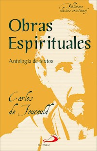 Obras espirituales - Carlos de Foucauld - E-Book