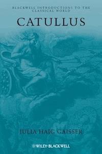 Catullus - Julia Haig Gaisser - E-Book