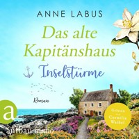 Das alte Kapitänshaus - Inselstürme - Jersey-Träume, Band 2 (Ungekürzt) - Anne Labus - Hörbuch
