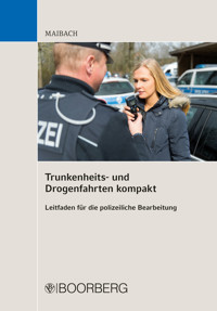 Trunkenheits- und Drogenfahrten kompakt - Martin Maibach - E-Book