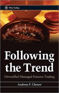Following the Trend - Andreas F. Clenow - E-Book
