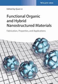 Functional Organic and Hybrid Nanostructured Materials - - E-Book