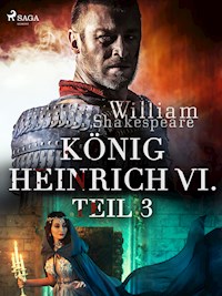 König Heinrich VI. - Teil 3 - William Shakespeare - E-Book