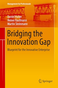 Bridging the Innovation Gap - Daniel Huber - E-Book