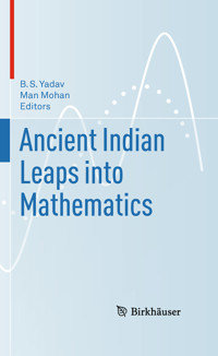 Ancient Indian Leaps into Mathematics -  - E-Book