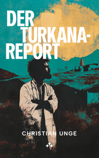 Der-Turkana Report - Christian Unge - E-Book