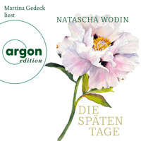 Die späten Tage (Ungekürzte Lesung) - Natascha Wodin - Hörbuch