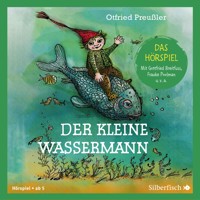 Der kleine Wassermann - Das Hörspiel - Otfried Preußler - Hörbuch