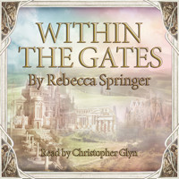 Within The Gates - Rebecca Springer - Hörbuch