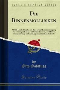 Die Binnenmollusken - Otto Goldfuss - E-Book