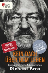 Kein Dach über dem Leben - Richard Brox - E-Book