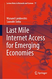 Last Mile Internet Access for Emerging Economies - Wynand Lambrechts - E-Book