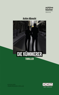 Die Kümmerer - Achim Albrecht - E-Book