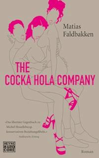 The Cocka Hola Company - Matias Faldbakken - E-Book