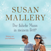 Der falsche Mann in meinem Bett? (ungekürzt) - Susan Mallery - Hörbuch